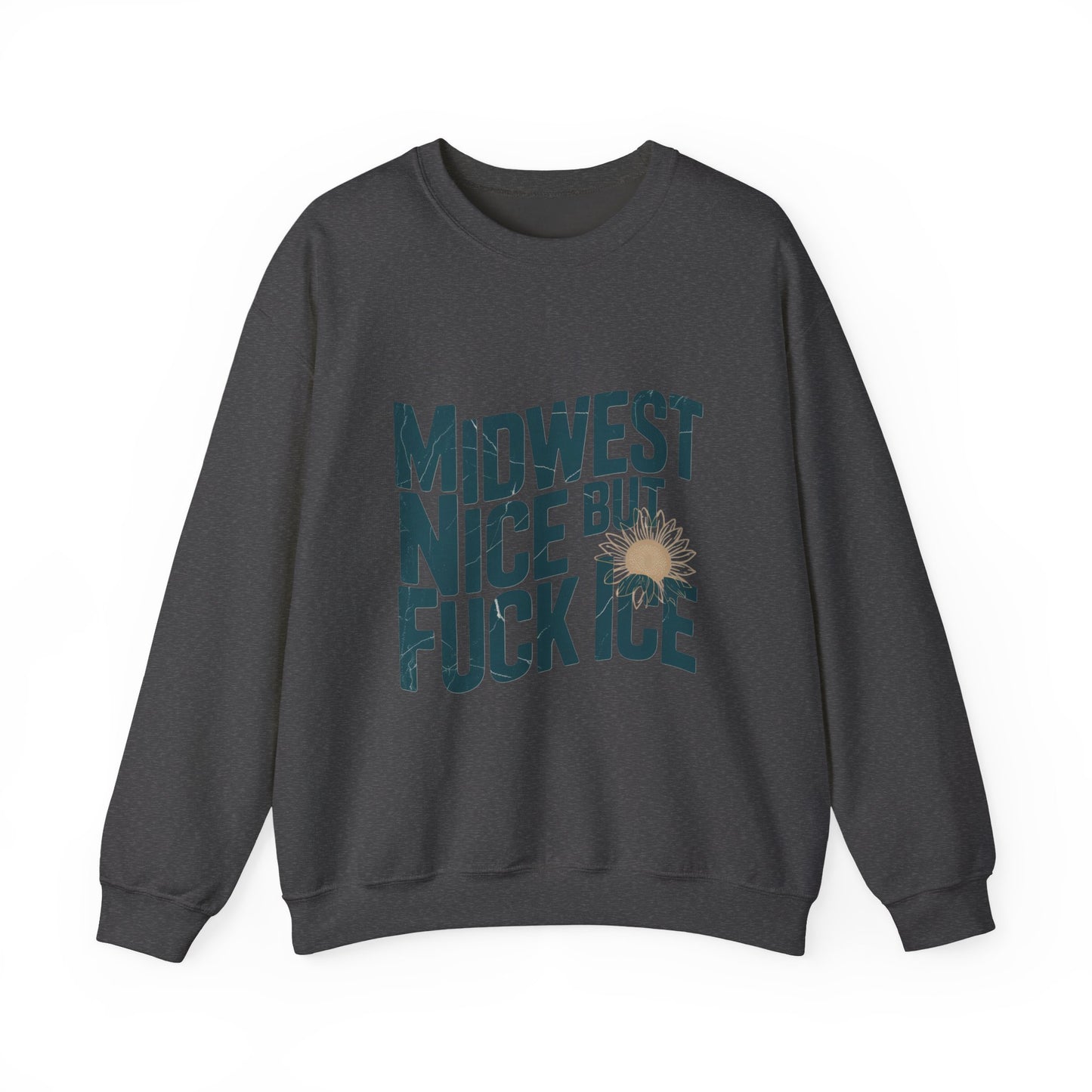 Midwest Nice But Fuck Ice Sweater – Protest Shirt | No Kings Store