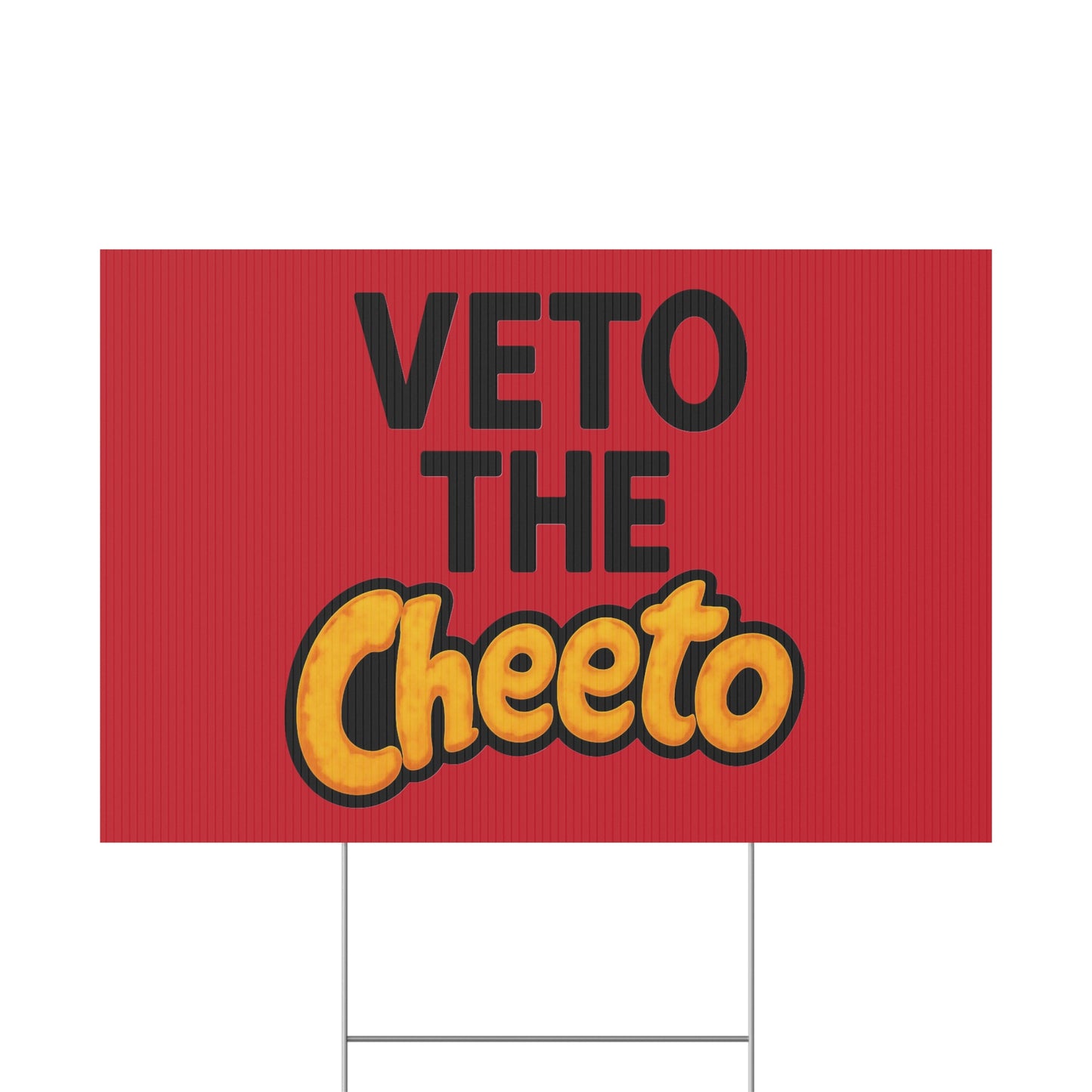 Red Veto the Cheeto Yard Sign