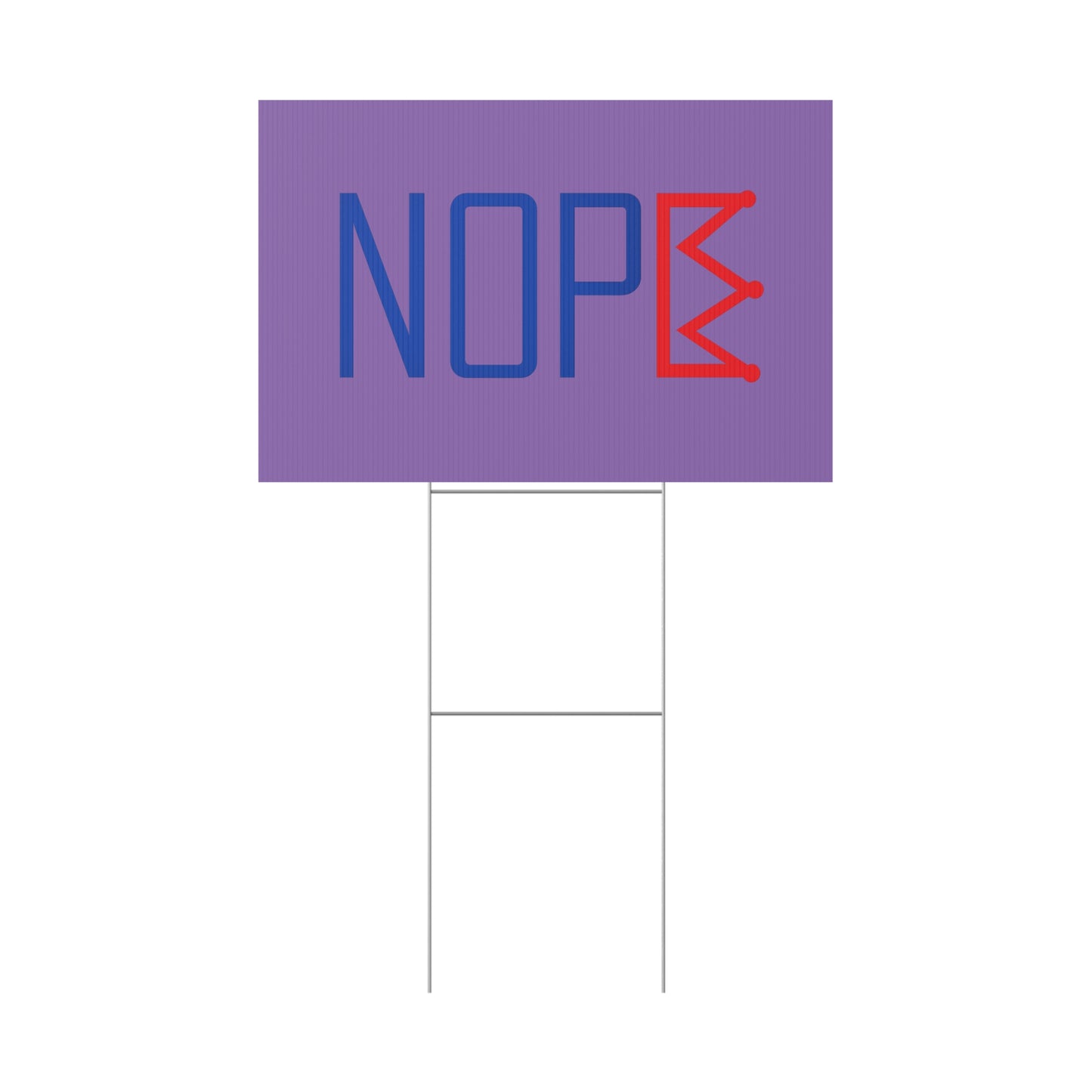 Light Purple NOPE Crown Yard Sign – Defy the Throne