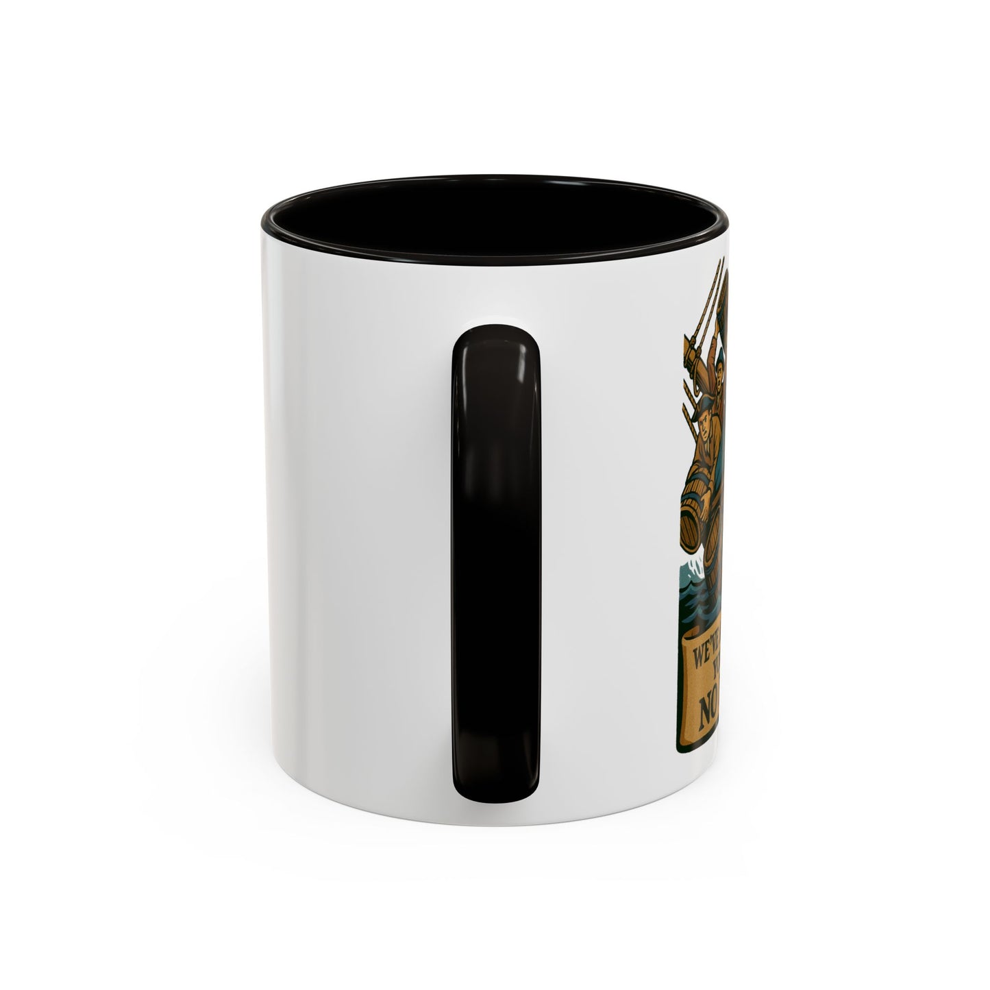 We’ve Already Told You - Coffee Mugs