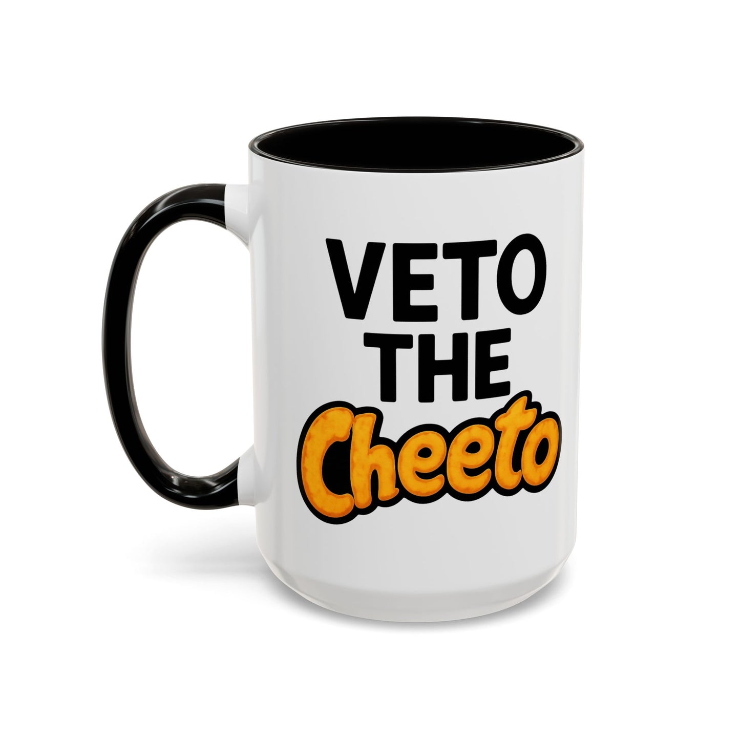 Veto the Cheeto Coffee Mug