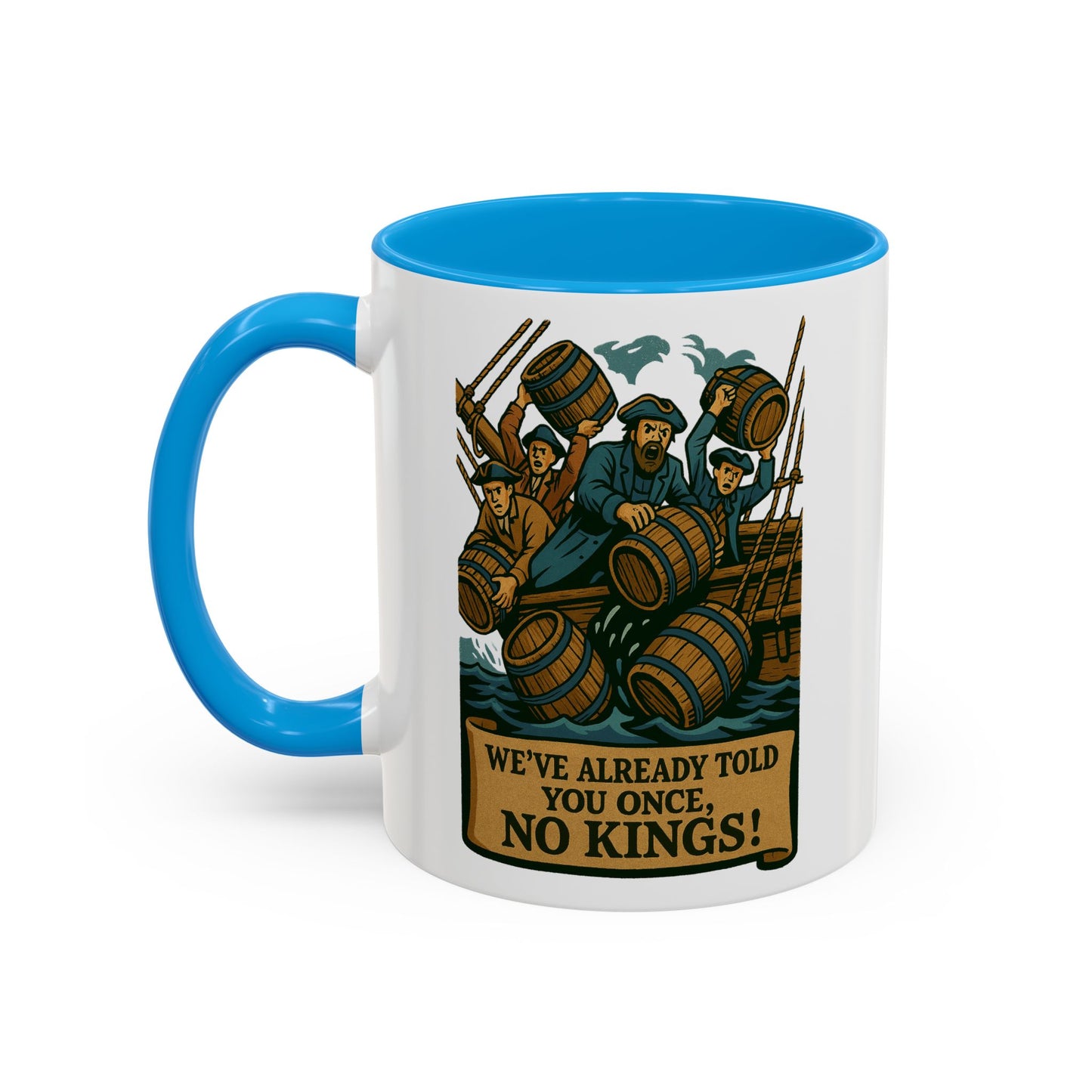 We’ve Already Told You - Coffee Mugs