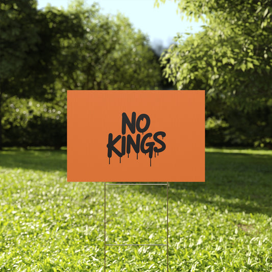 Orange Spray Paint No Kings Protest Yard Sign