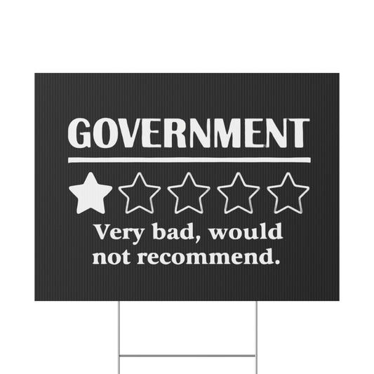Black Yard Sign - 1/5 Stars Would Not Recommend
