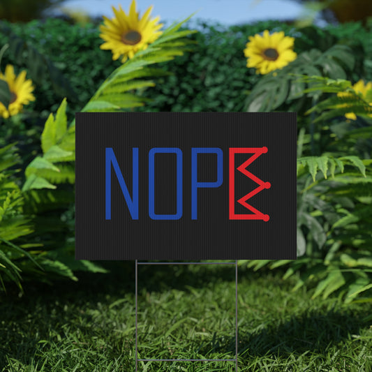 Black NOPE Crown Yard Sign – Defy the Throne