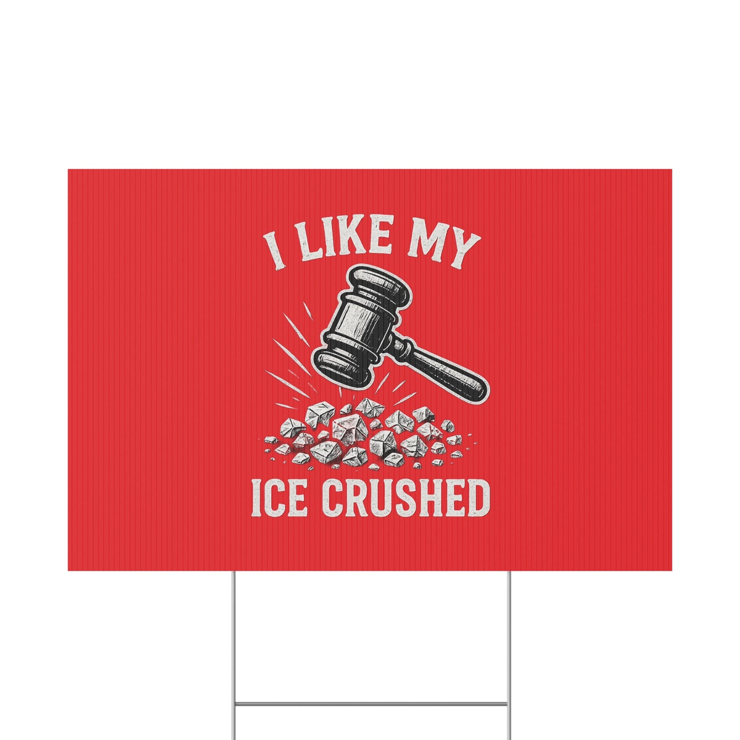 Red Crushed ICE Protest Yard Sign