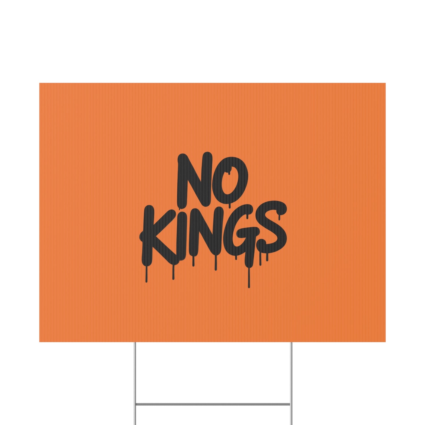 Orange Spray Paint No Kings Protest Yard Sign