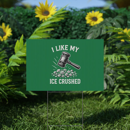 Dark Green Crushed ICE Protest Yard Sign