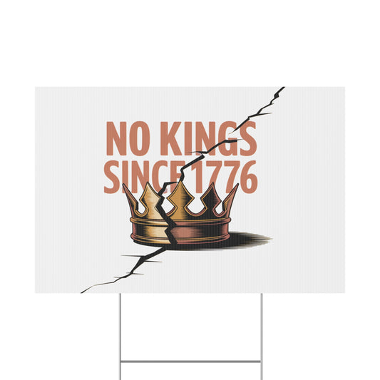 White No Kings  Yard Sign, No Kings Since 1776, Holiday Decoration, Lawn Decor for July 4th, Independence Day Sign, Political Statement Sign