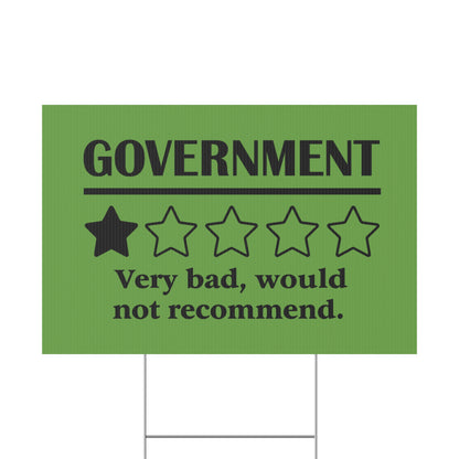 Green Yard Sign - 1/5 Stars Would Not Recommend