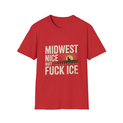 Midwest Nice But Fuck Ice Tee — Retro Sunset Midwest T-Shirt