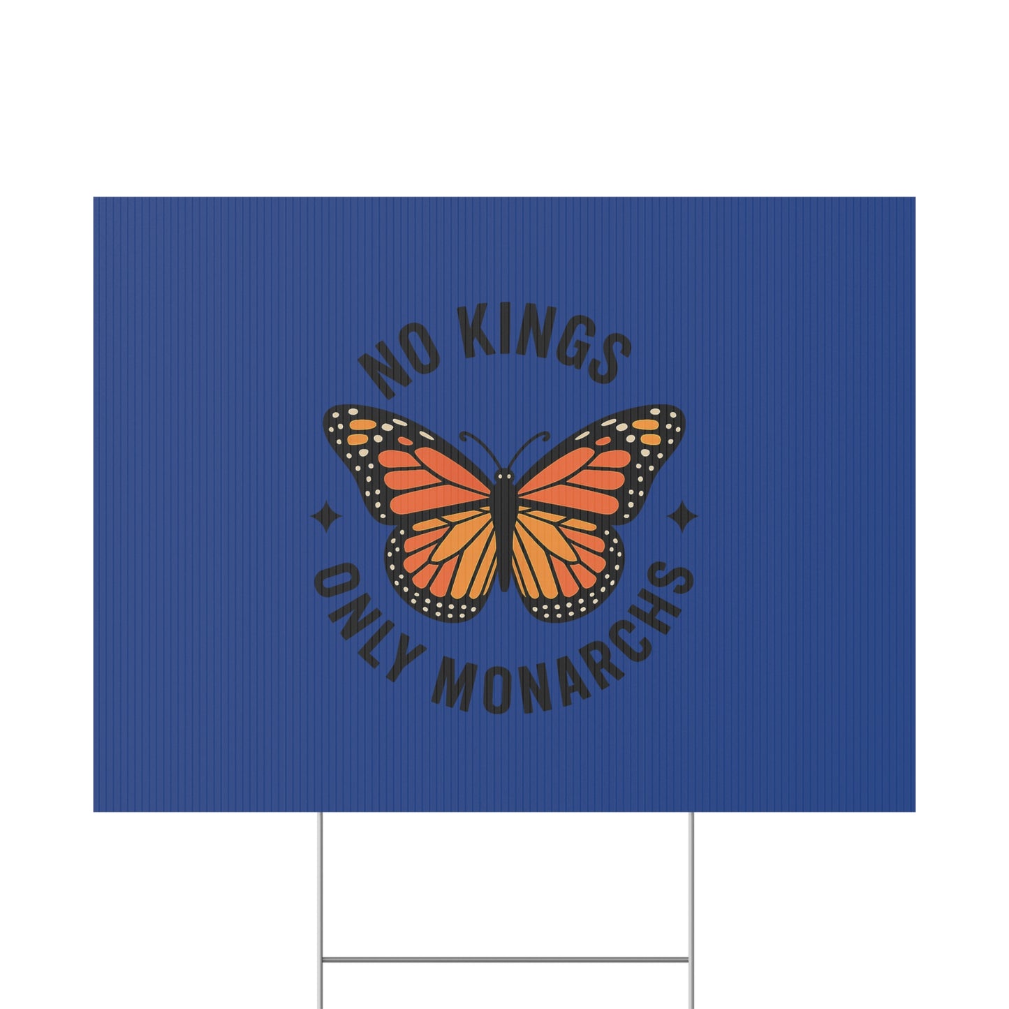 Dark Blue No Kings Only Monarchs  Yard Sign, No Kings Since 1776, Holiday Decoration, Lawn Decor for July 4th, Independence Day Sign, Political Statement Sign