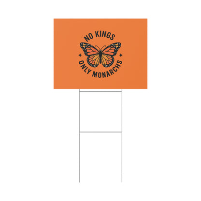 Orange No Kings Only Monarchs Yard Sign