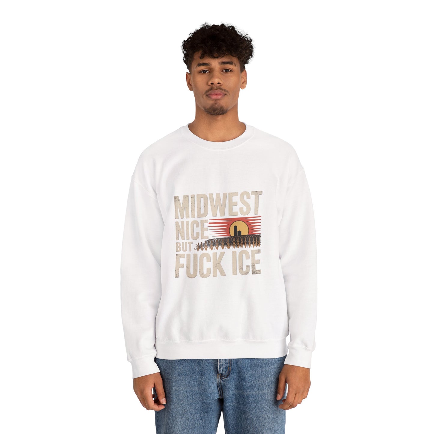 Midwest Nice But Fuck Ice Crewneck Sweatshirt