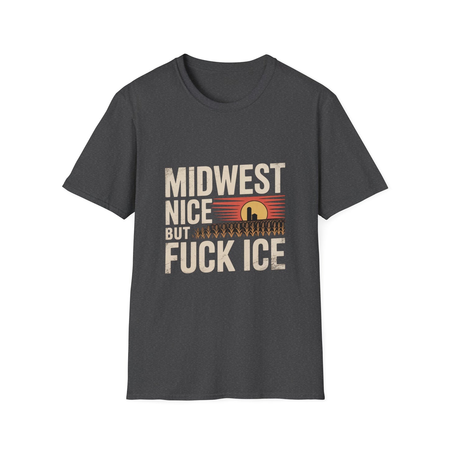 Midwest Nice But Fuck Ice Tee — Retro Sunset Midwest T-Shirt