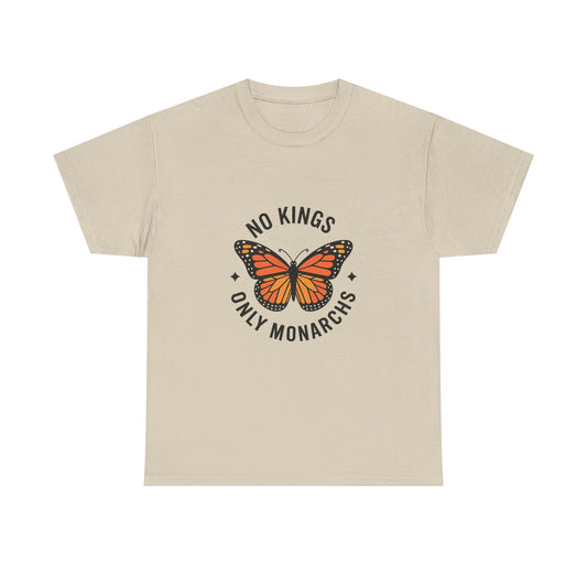 No Kings Only Monarchs Shirt, Casual Wear, Gift for Nature Lovers, Fun Tee, Eco-Friendly Apparel