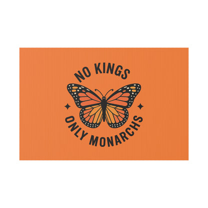 Orange No Kings Only Monarchs Yard Sign