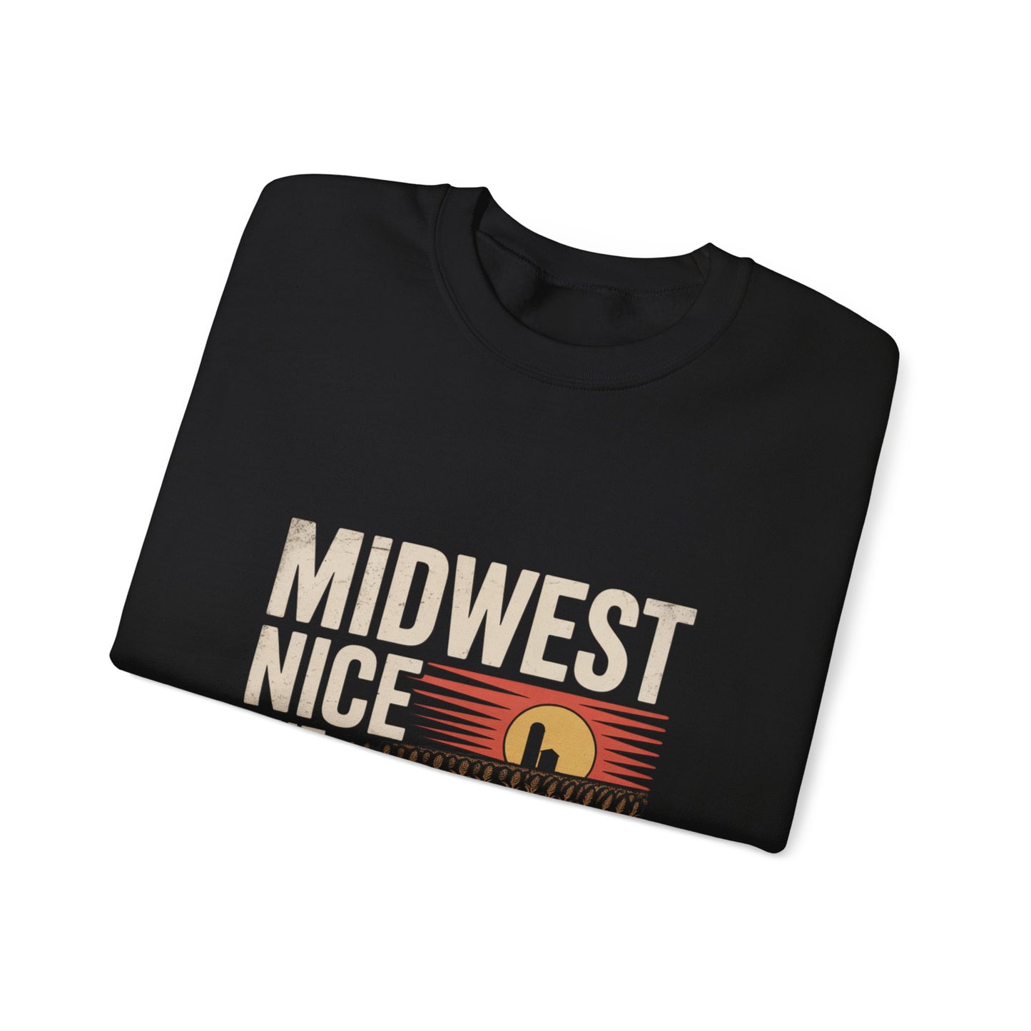 Midwest Nice But Fuck Ice Crewneck Sweatshirt