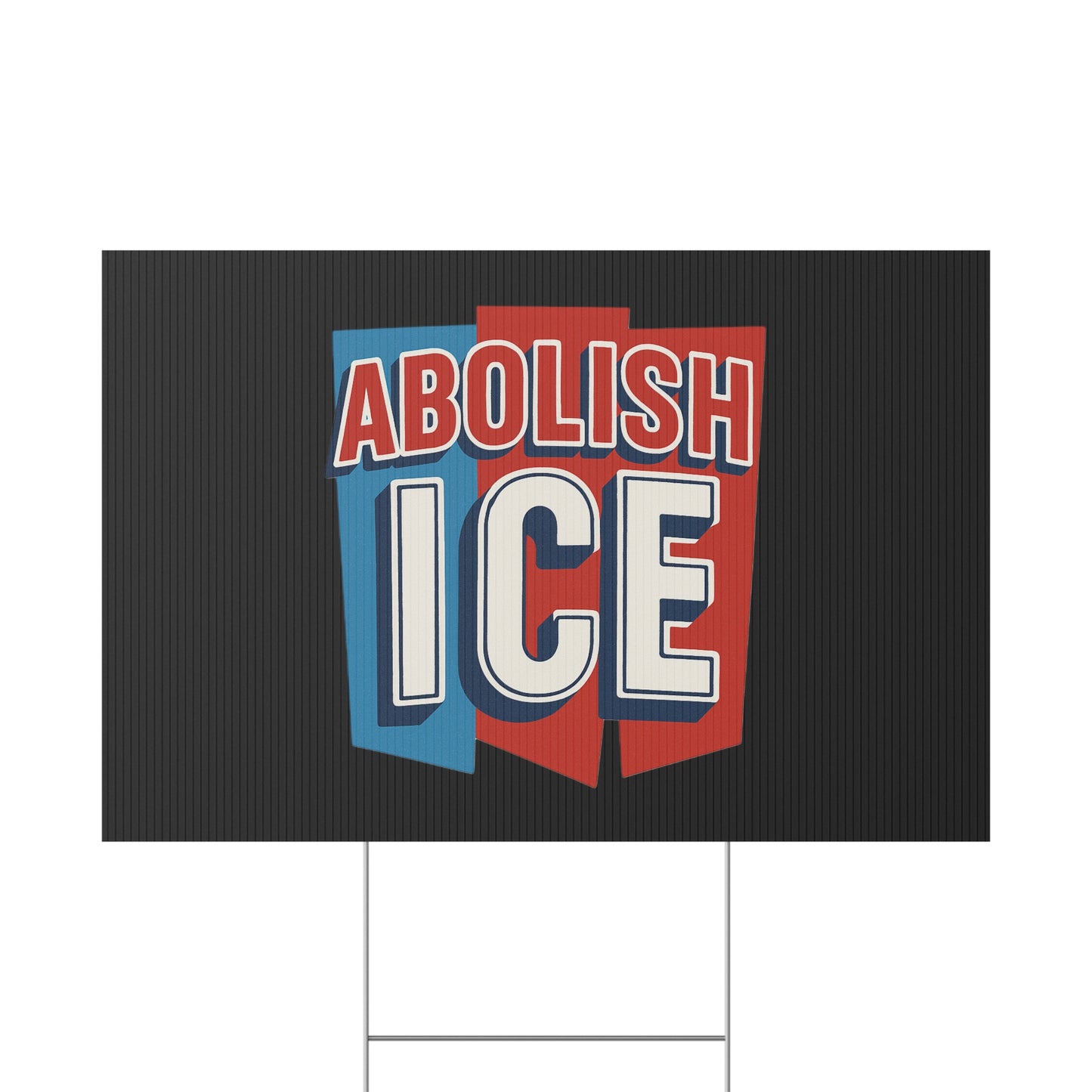 Black Abolish ICE Yard Sign