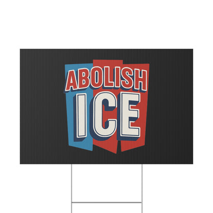 Black Abolish ICE Yard Sign