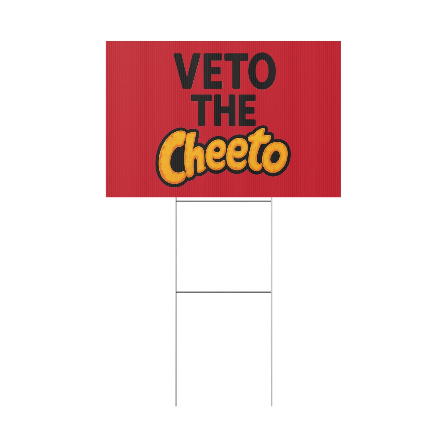 Red Veto the Cheeto Yard Sign