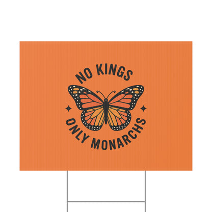 Orange No Kings Only Monarchs Yard Sign