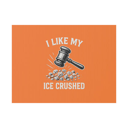 Orange Crushed ICE Protest Yard Sign