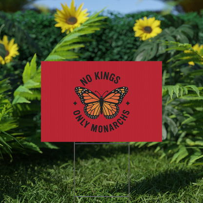 Red No Kings Only Monarchs Yard Sign - protest shirt from No Kings Store