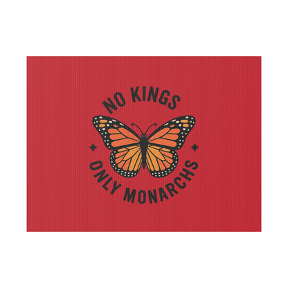 Red No Kings Only Monarchs Yard Sign
