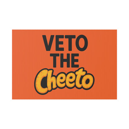 Orange Veto the Cheeto Yard Sign