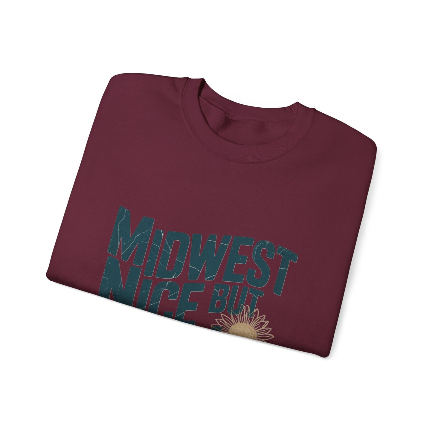 Midwest Nice But Fuck Ice Sweater