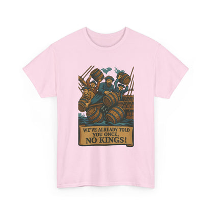 We’ve Already Told You - Tee