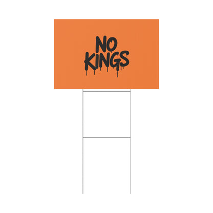 Orange Spray Paint No Kings Protest Yard Sign