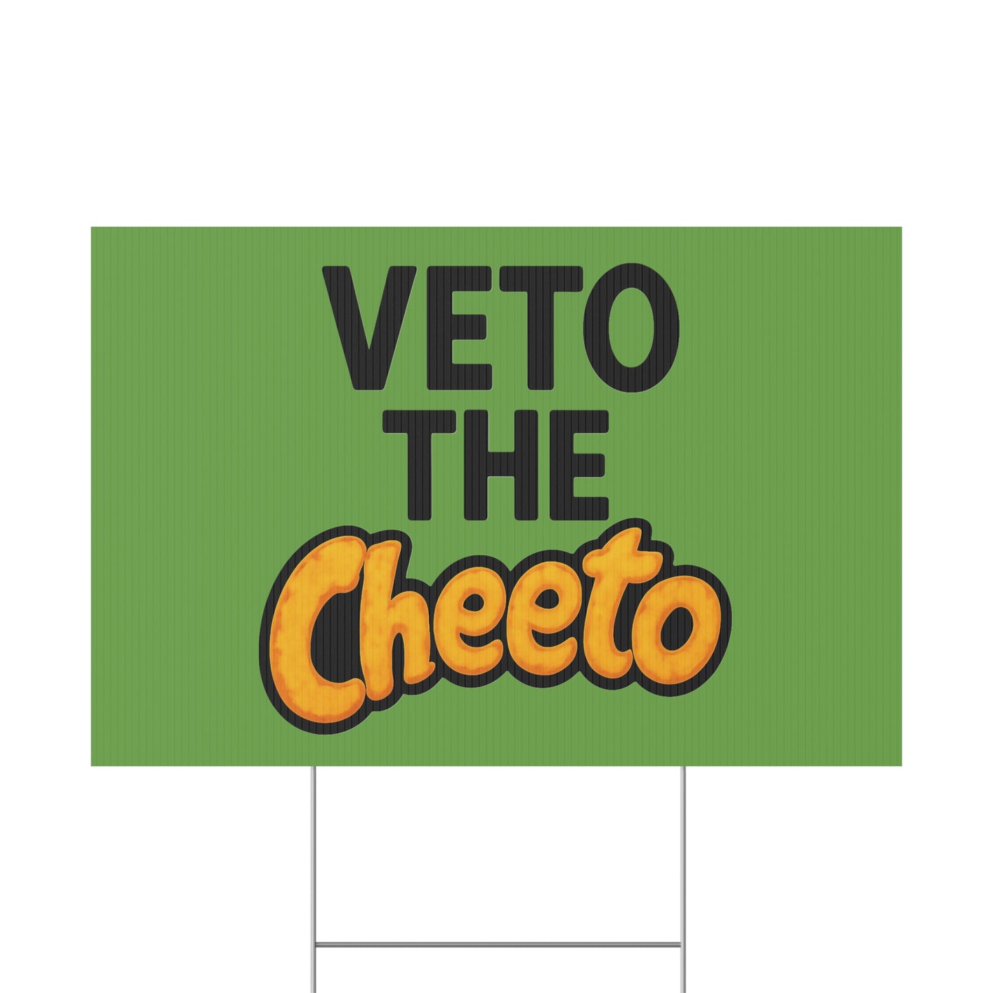Green Veto the Cheeto Yard Sign