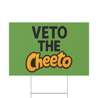 Green Veto the Cheeto Yard Sign