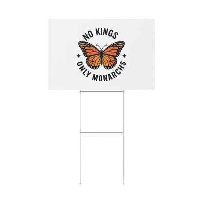 White No Kings Only Monarchs  Yard Sign