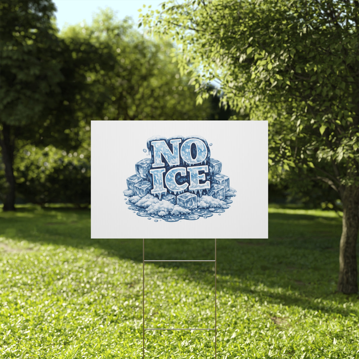 No ICE Plastic Yard Sign — Frosty 'No Ice' Iceberg Design Outdoor Lawn Sign - protest shirt from No Kings Store