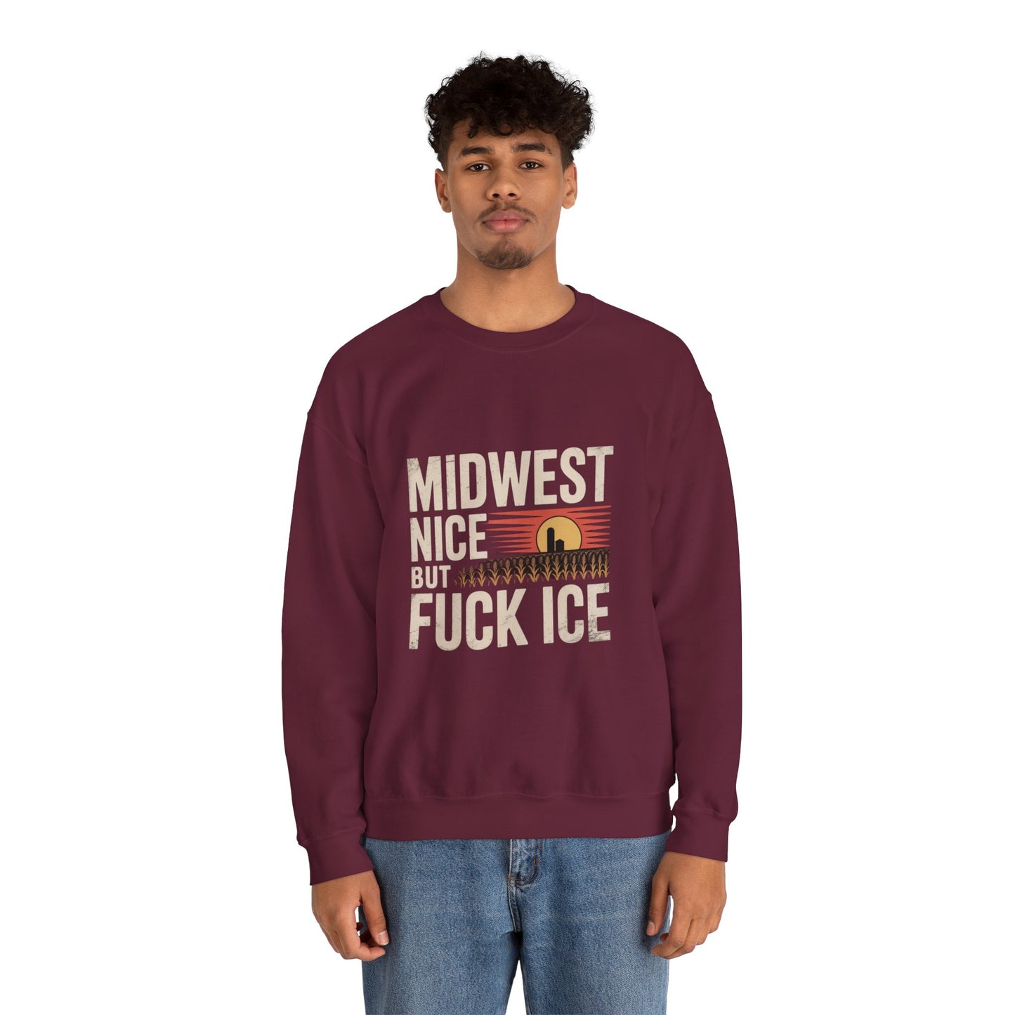 Midwest Nice But Fuck Ice Crewneck Sweatshirt