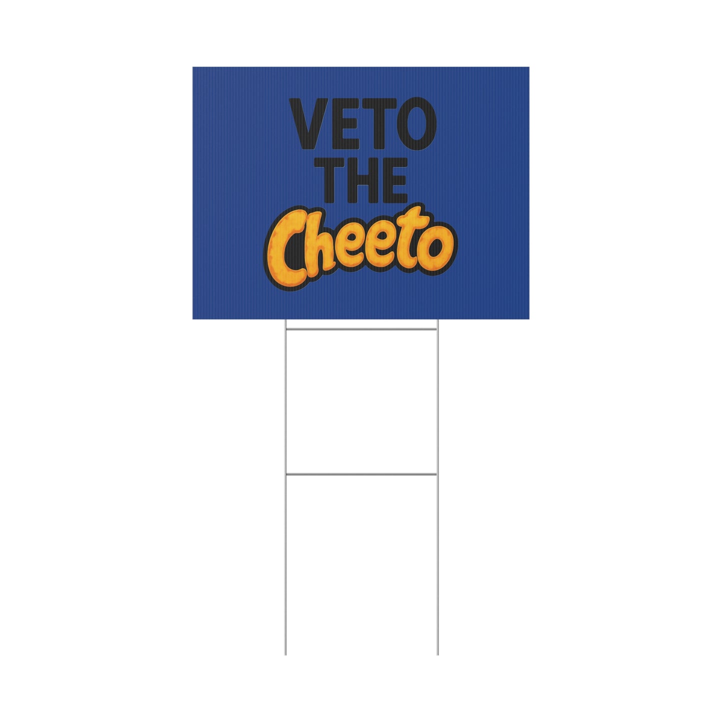 Dark Blue Veto the Cheeto Yard Sign