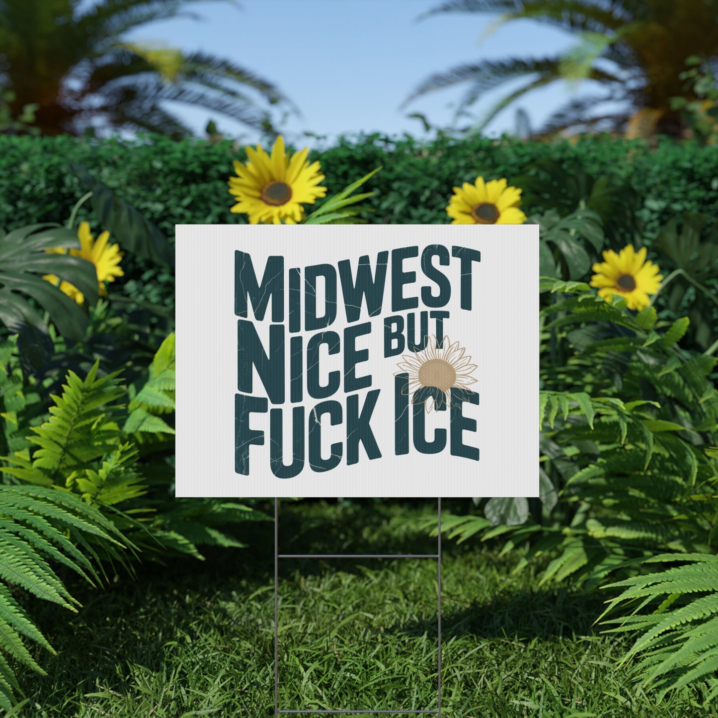 Yard Sign — "Midwest Nice But Fuck Ice" Humorous Outdoor Decor