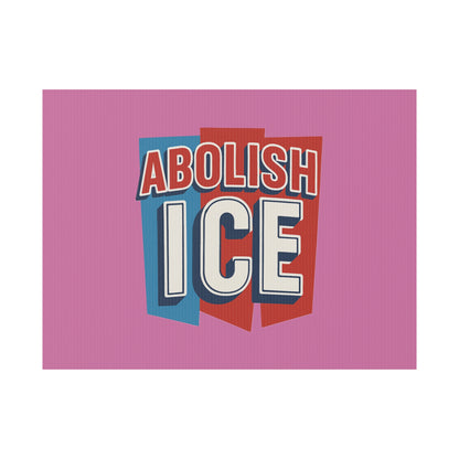 Light Pink Abolish ICE Yard Sign