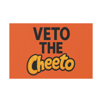 Orange Veto the Cheeto Yard Sign