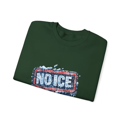 "NO ICE" Icy Graffiti Design Sweatshirt