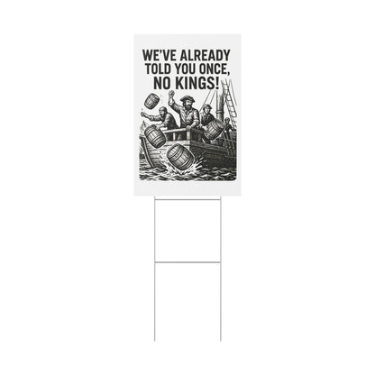 Yard Sign - Boston Tea Party Themed
