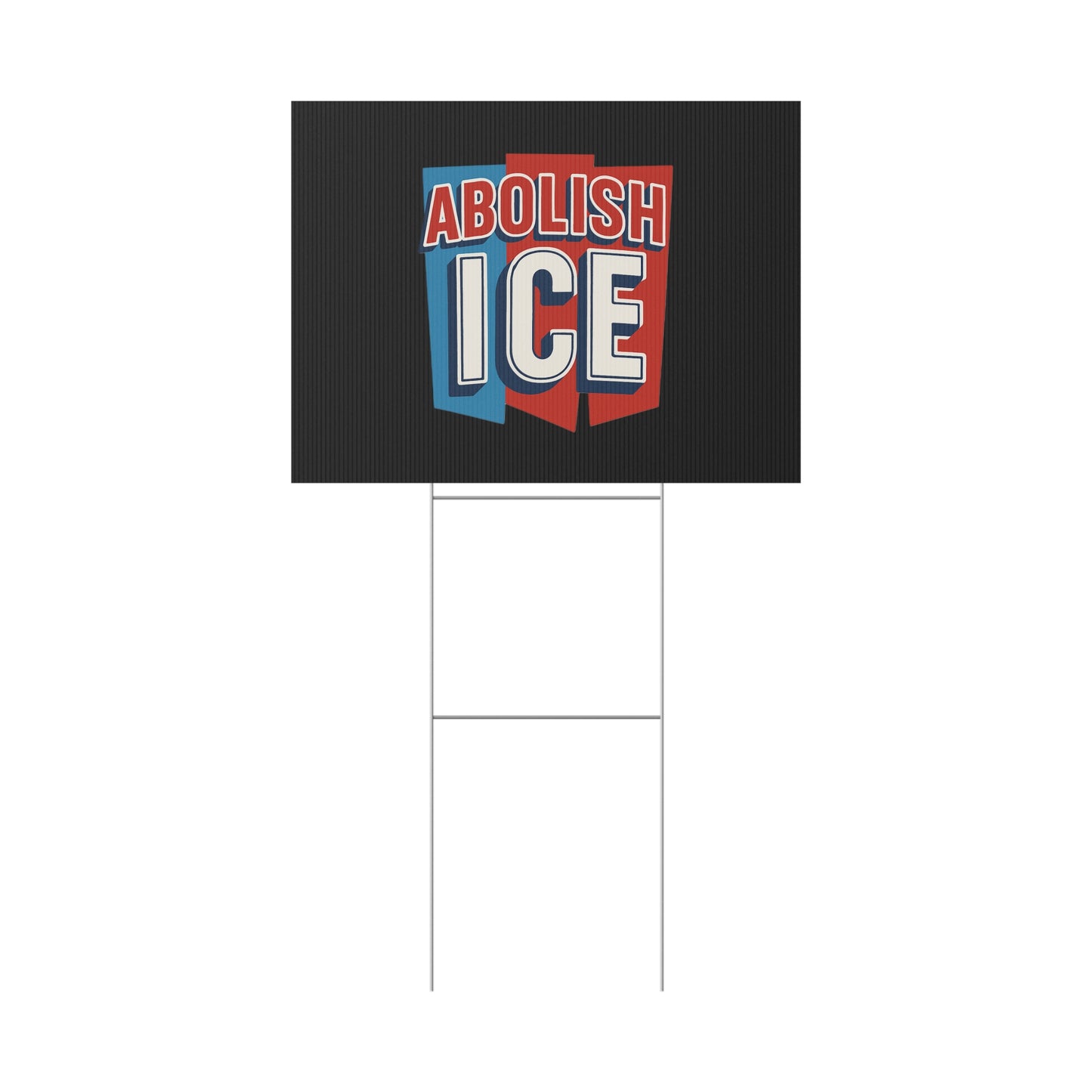 Black Abolish ICE Yard Sign