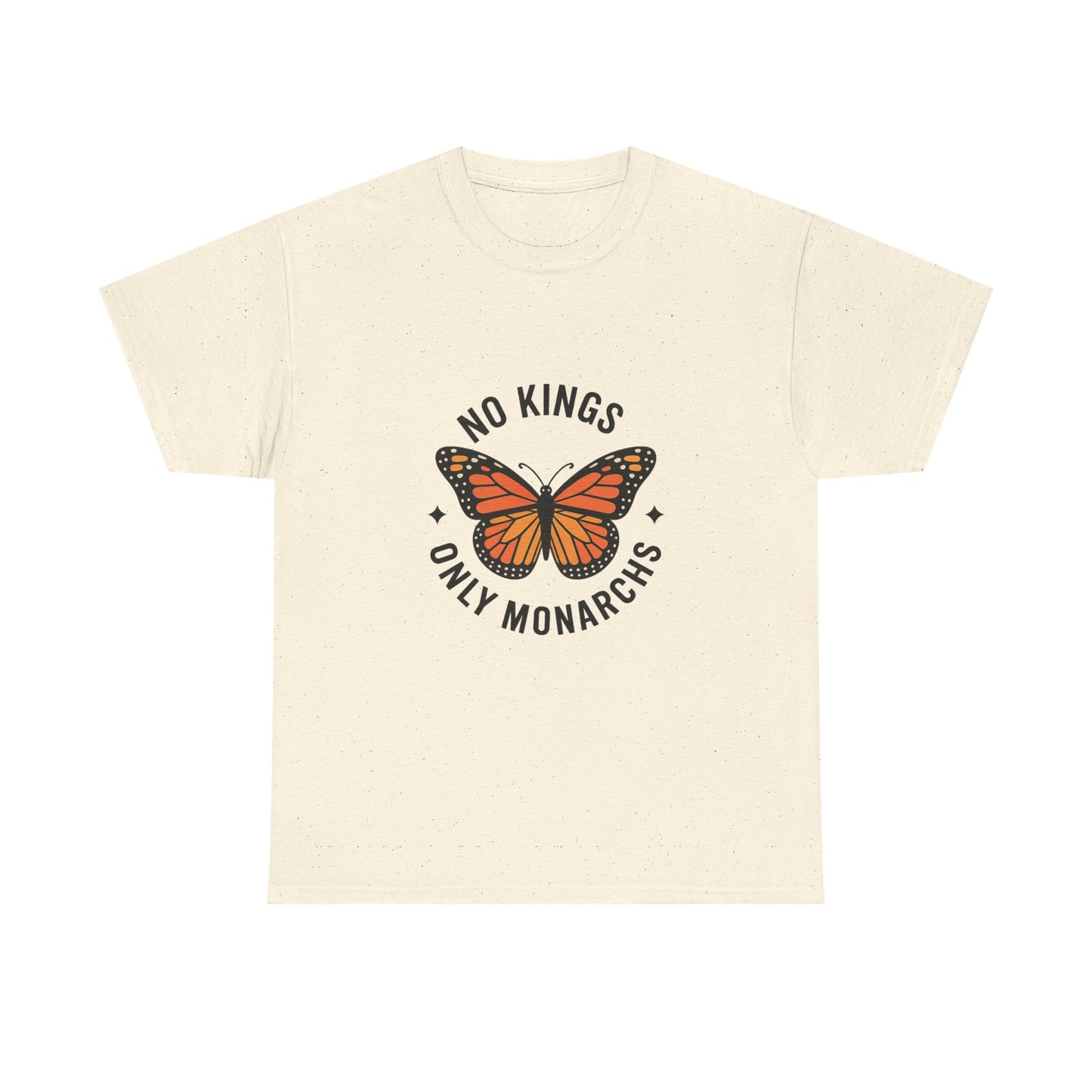 No Kings Only Monarchs Shirt, Casual Wear, Gift for Nature Lovers, Fun Tee, Eco-Friendly Apparel