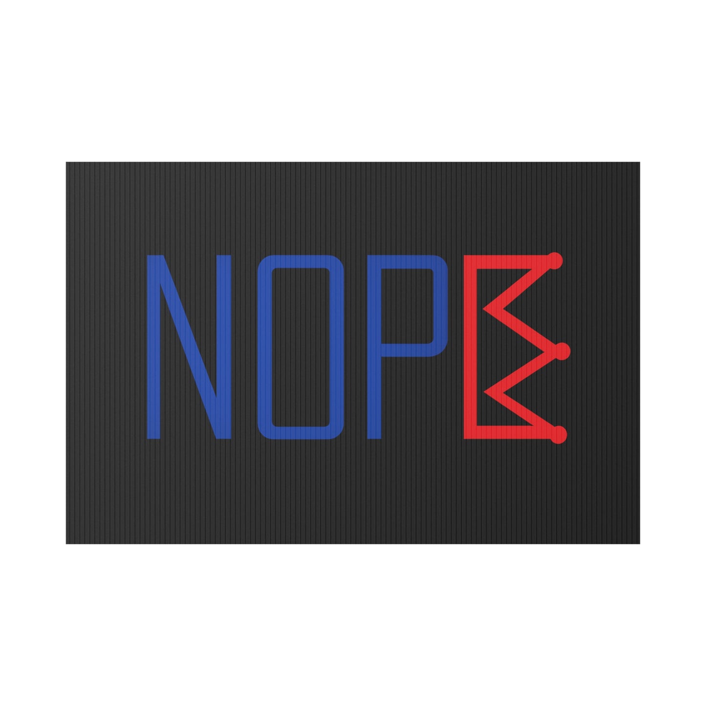 Black NOPE Crown Yard Sign – Defy the Throne