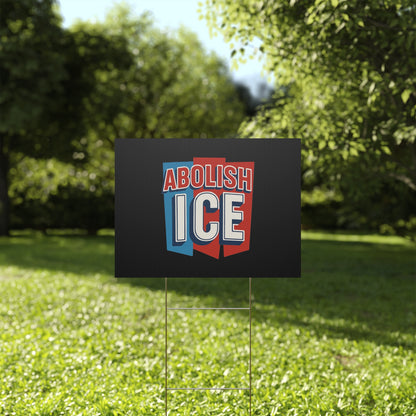 Black Abolish ICE Yard Sign