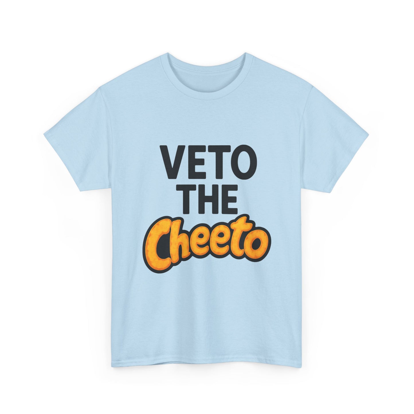 Veto The Cheeto T-Shirt