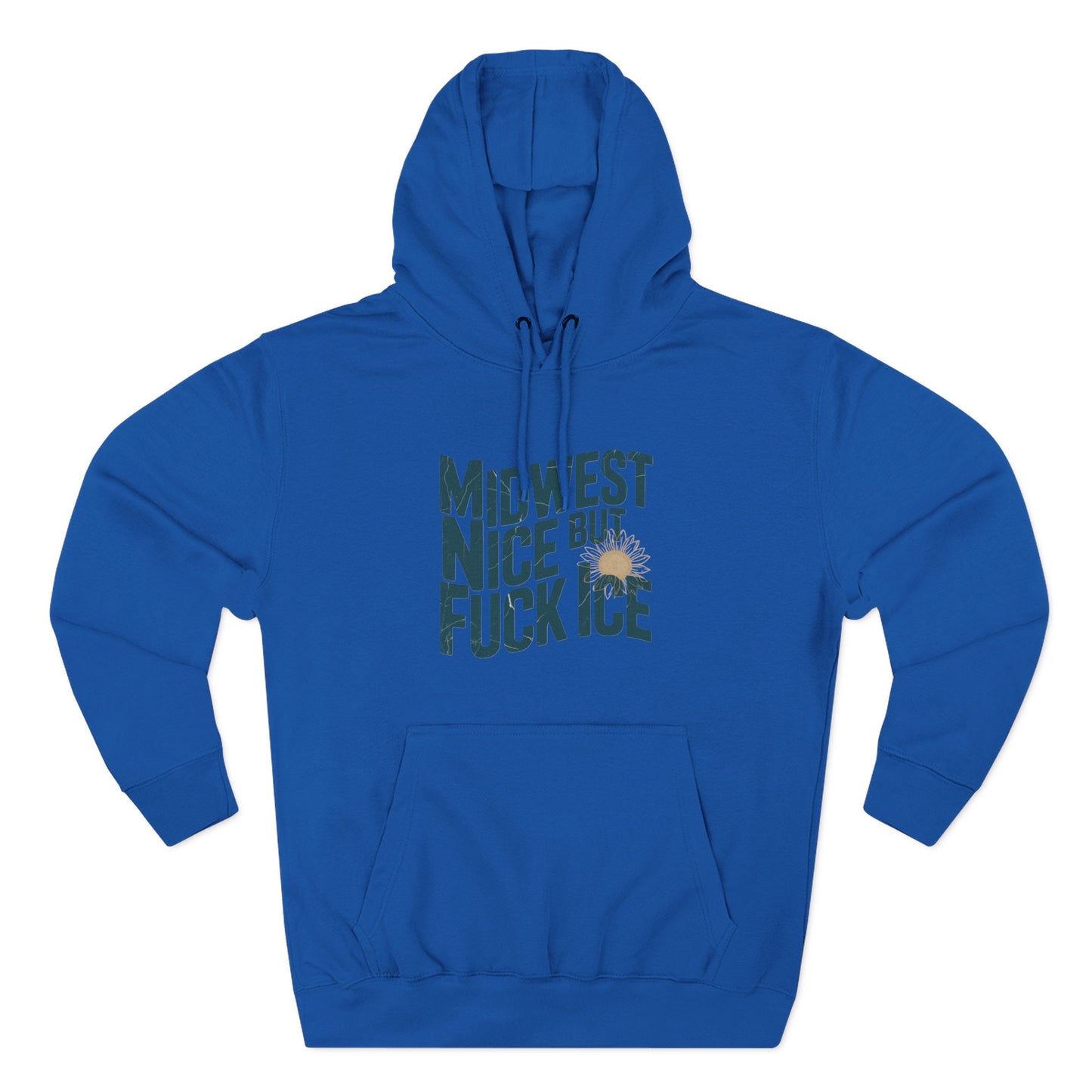 Midwest Nice But Fuck Ice Hoodie